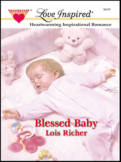 Title details for Blessed Baby by Lois Richer - Available